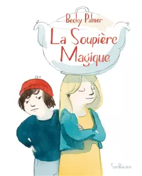 Couverture du produit · La Soupière Magique