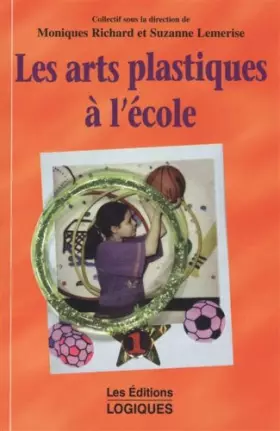 Couverture du produit · Les arts plastiques à l'école