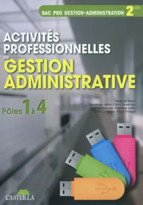 Couverture du produit · Activités professionnelles de gestion administrative 2e Bac Pro : Livre de l'élève
