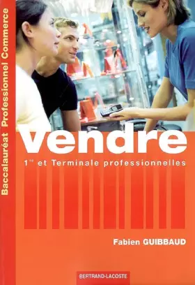 Couverture du produit · Vendre Baccalauréat professionnel Commerce: Première et Terminale professionnelles