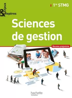 Couverture du produit · Enjeux et Repères Sciences de gestion 1re STMG - Livre élève Grand format - Ed. 2012