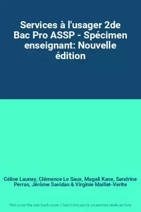 Couverture du produit · Services à l'usager 2de Bac Pro ASSP - Spécimen enseignant: Nouvelle édition