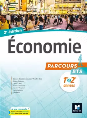 Couverture du produit · Parcours - ECONOMIE BTS 1re et 2e années - Éd. 2017 - Manuel élève