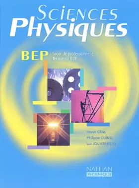 Couverture du produit · Sciences physiques 2nde professionnelle/Terminale BEP