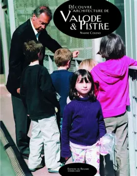 Couverture du produit · Découvre l'architecture de Valode & Pistre