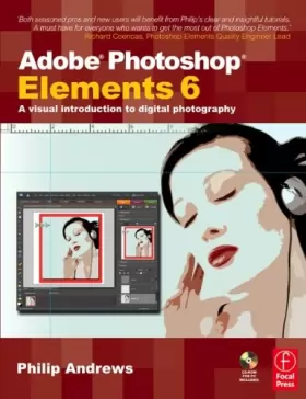 Couverture du produit · Adobe Photoshop Elements 6: A Visual Introduction to Digital Photography