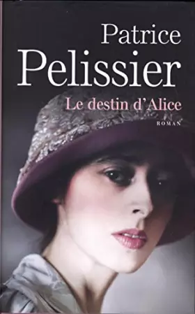 Couverture du produit · Le destin d'Alice