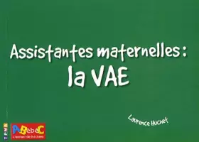 Couverture du produit · Assistantes maternelles : Le statut juridique des assistants maternels du particulier employeur