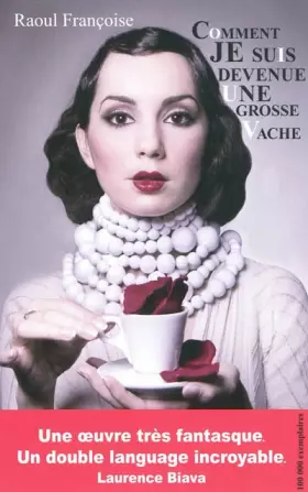 Couverture du produit · Comment je suis devenue une grosse vache