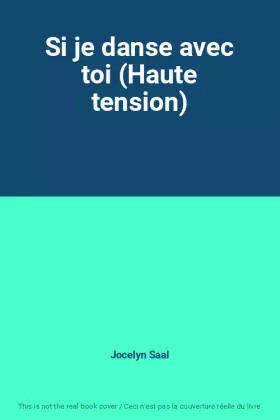 Couverture du produit · Si je danse avec toi (Haute tension)