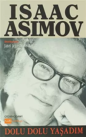 Couverture du produit · ISAAC ASIMOV DOLU DOLU YAŞADIM