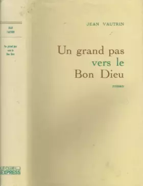 Couverture du produit · Un grand pas vers le bon Dieu