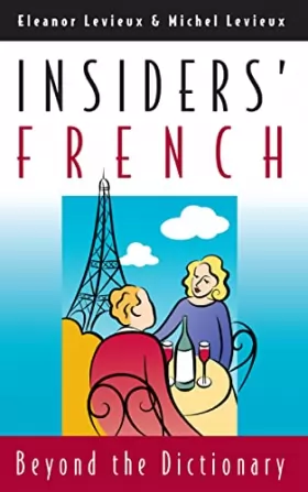 Couverture du produit · Insiders' French: Beyond the Dictionary