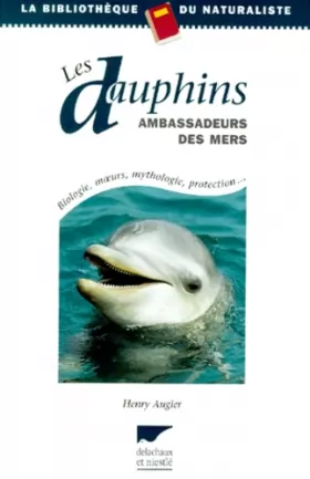 Couverture du produit · Les dauphins ambassadeurs des mers