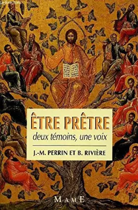 Couverture du produit · ETRE PRETRE DEUX TEMOINS UNE VOIX