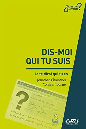 Couverture du produit · Dis-moi qui tu suis Je te dirai qui tu es