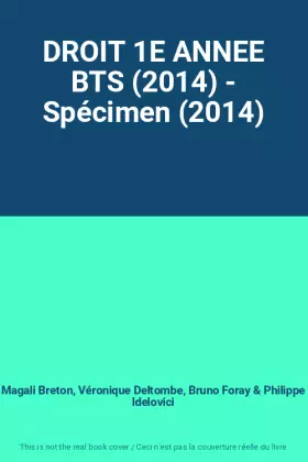 Couverture du produit · DROIT 1E ANNEE BTS (2014) - Spécimen (2014)