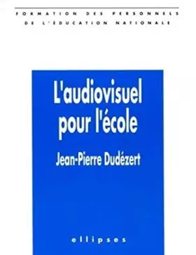 Couverture du produit · L'audiovisuel pour l'école