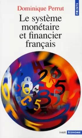 Couverture du produit · Le système monétaire et financier français (Inédit economie)