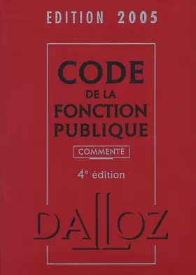 Couverture du produit · Code de la fonction publique: Edition 2005