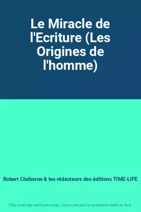 Couverture du produit · Le Miracle de l'Ecriture (Les Origines de l'homme)