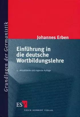 Couverture du produit · Einfuhrung in die deutsche Wortbildungslehre (Grundlagen der Germanistik) (German Edition)