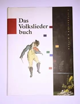 Couverture du produit · Das Volksliederbuch. Über 300 Lieder, ihre Melodien und Geschichten