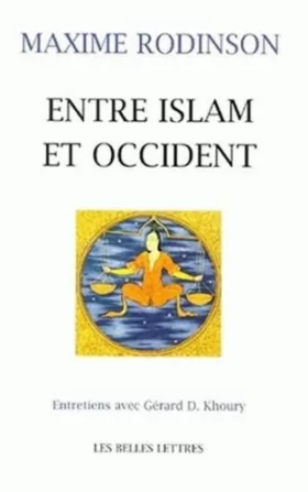 Couverture du produit · Entre Islam et Occident.: Entretiens avec G. D.Khoury.