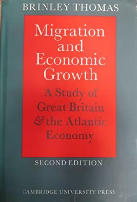 Couverture du produit · Migration and Economic Growth: A Study of Great Britain and the Atlantic Economy
