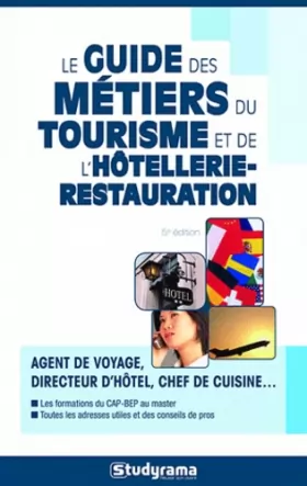 Couverture du produit · Le guide des métiers du tourisme et de l'hotellerie-restauration