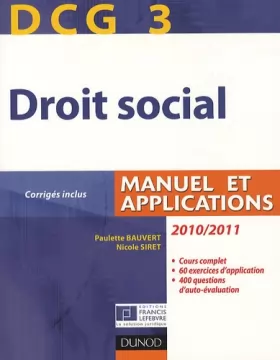 Couverture du produit · DCG 3 - Droit social 20010/2011 - 4e édition - Manuel et Applications, corrigés inclus