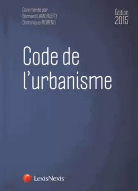 Couverture du produit · Code de l'urbanisme, 2015