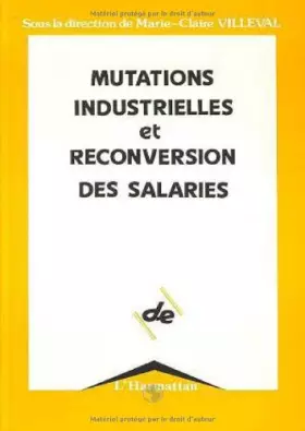 Couverture du produit · Mutations industrielles et reconversion des salariés