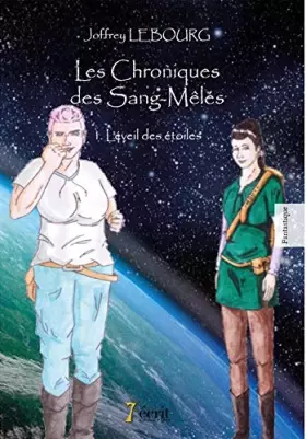 Couverture du produit · Les chroniques des sang-mêlé: Tome I : l’éveil des étoiles