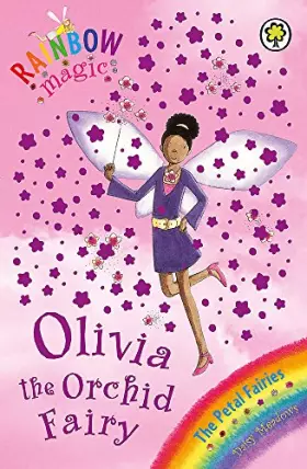 Couverture du produit · The Petal Fairies: 47: Olivia The Orchid Fairy