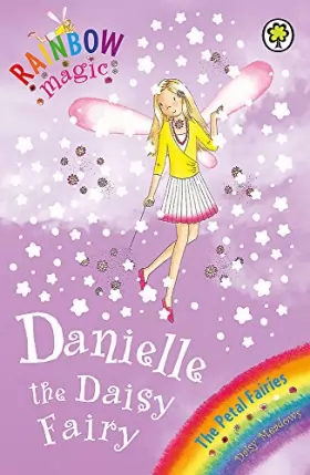 Couverture du produit · The Petal Fairies: 48: Danielle the Daisy Fairy