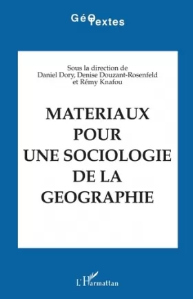 Couverture du produit · Matériaux pour une sociologie de la géographie