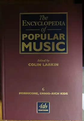 The Encyclopedia of Popular Music 4th Edition 2006 - Vol 6