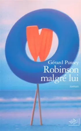 Couverture du produit · Robinson malgé lui