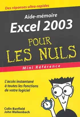 Couverture du produit · Excel 2003 : Mini référence pour les nuls