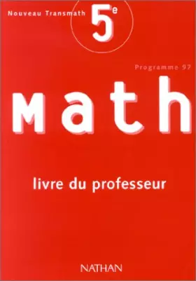 Couverture du produit · Nouveau transmath 5e : Livre du professeur