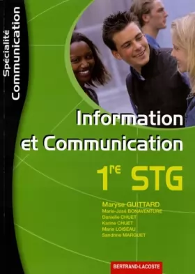 Couverture du produit · Information et Communication 1e STG spécialité communication