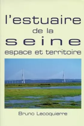 Couverture du produit · L'estuaire de la Seine: espace et territoire