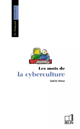 Couverture du produit · Les mots de la cyberculture