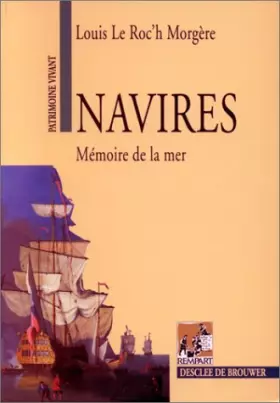 Couverture du produit · Navires : Mémoire de la mer