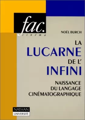 Couverture du produit · La Lucarne de l'infini: Naissance du langage cinématographique