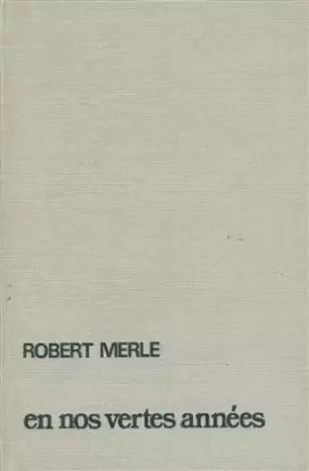 Couverture du produit · En nos vertes années : Roman reliure éditeur 510 pages