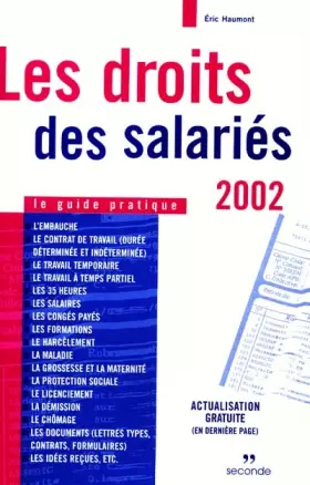 Couverture du produit · Les droits des salariés 2002 : le guide pratique
