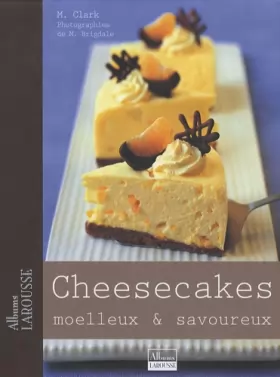 Couverture du produit · Cheesecakes : Moelleux et savoureux
