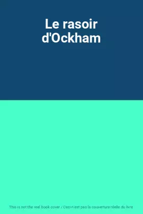 Couverture du produit · Le rasoir d'Ockham